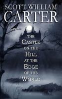 The Castle on the Hill at the Edge of the World 1798511576 Book Cover