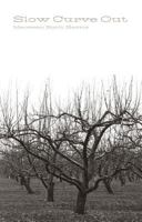 Slow Curve Out 1897141505 Book Cover