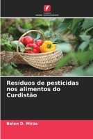 Resíduos de pesticidas nos alimentos do Curdistão (Portuguese Edition) 6209689728 Book Cover