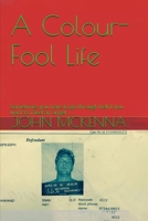 Colour-FOOL Life 1966929455 Book Cover