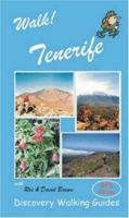 Walk Tenerife (Discovery Walking Guide) 1904946828 Book Cover