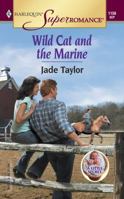 Wild Cat and the Marine: A Little Secret (Harlequin Superromance No. 1156) 0373711565 Book Cover