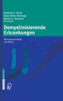 Demyelinisierende Erkrankungen: Neuroimmunologie und Klinik 3642632653 Book Cover