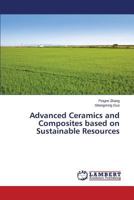 Advanced Ceramics and Composites based on Sustainable Resources 3659606766 Book Cover