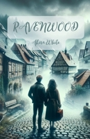 Il segreto di Ravenwood: Le ombre del passato, il mistero del presente e la speranza di un futuro migliore (Italian Edition) B0CP2H3BX7 Book Cover