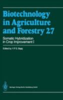 Somatic Hybridization in Crop Improvement I (Biotechnology in Agriculture and Forestry) 3642634117 Book Cover