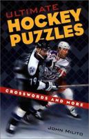 Ultimate Hockey Puzzles: Crosswords and More 1550546473 Book Cover