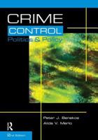 Crime Control, Politics & Policy 1593453477 Book Cover