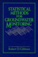 Statistical Methods for Groundwater Monitoring 0471587079 Book Cover