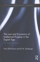 The Law and Economics of Intellectual Property in the Digital Age: The Limits of Analysis 1138786578 Book Cover