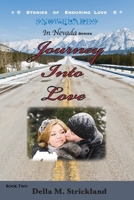 Journey Into Love: Snowflakes in Nevada 1520376197 Book Cover