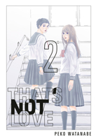 That's Not Love 2 B0FY5HHFL1 Book Cover