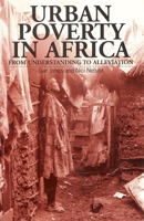 Urban Poverty in Africa: From Understanding to Alleviation 1853394742 Book Cover