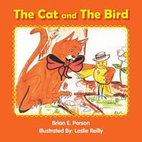 The Cat and the Bird 1546277412 Book Cover