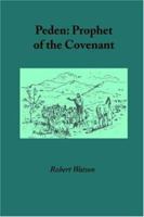 Peden: Prophet of the Covenant 1905565046 Book Cover