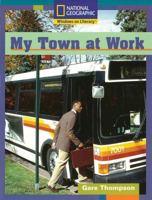 My Town at Work 0792285182 Book Cover