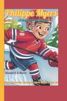 Philippe Myers (A biography book for kids): The Undrafted Underdog Who Never Gave Up B0DWWYHWCY Book Cover