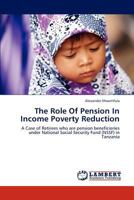 The Role of Pension in Income Poverty Reduction 3659302090 Book Cover