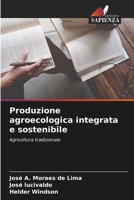 Produzione agroecologica integrata e sostenibile: Agricoltura tradizionale 6206279111 Book Cover