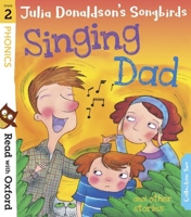 Singing Dad and Other Stories: Read with Oxford: Stage 2 0192764772 Book Cover