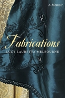 FABRICATIONS: A Memoir B0GMV7JQ5C Book Cover