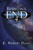 Echelon's End 4: Perils of the Gulf B099BXN8XD Book Cover