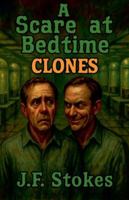 A Scare at Bedtime: Clones B0G4562BZ4 Book Cover