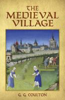 The Medieval Village B0007DEXZS Book Cover