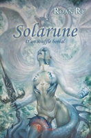 Solarune - Tome 2 (French Edition) 281212377X Book Cover