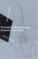 Forecasting Non-Stationary Economic Time Series (Zeuthen Lectures) 0262032724 Book Cover