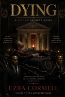 Dying (In a Hundred Years Trilogy) B0HBZK8KM9 Book Cover