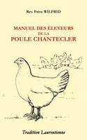 Manuel des éleveurs de la poule Chantecler B0BVDJ35XF Book Cover