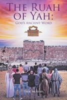 The Ruah of Yah: God's Ancient Word B0CLZ3YR5D Book Cover