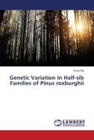 Genetic Variation in Half-sib Families of Pinus roxburghii 3659360600 Book Cover