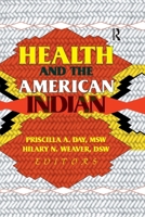 Health and the American Indian 1138975842 Book Cover
