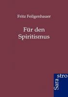 F R Den Spiritismus 3864710863 Book Cover