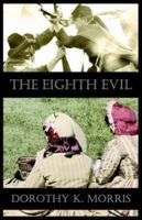 The Eighth Evil 1589398998 Book Cover