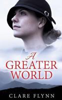 A Greater World 1788635639 Book Cover