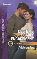 Colton's Deadly Engagement 1335456260 Book Cover