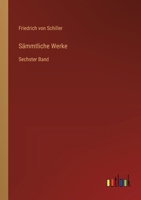 Sämmtliche Werke: Sechster Band (German Edition) 3368399497 Book Cover