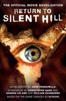 Return to Silent Hill: The Official Movie Novelization 1835413315 Book Cover