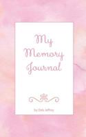 My Memory Journal 1072845091 Book Cover