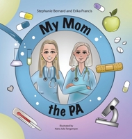 My Mom the PA B0CJ3C9NN2 Book Cover