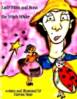 Lady Mara and Rona the Witch Spider 1470922304 Book Cover