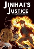 Grey Faction comic: Jinhai's Justice (2018) 6 x 9 0244069336 Book Cover