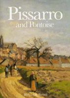 Pissarro and Pontoise: The Painter in a Landscape 0300043368 Book Cover
