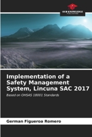 Implementation of a Safety Management System, Lincuna SAC 2017 6206642992 Book Cover