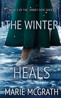 The Winter Heals 1733262199 Book Cover
