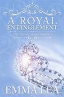A Royal Entanglement: The Young Royals Book 2 0648301656 Book Cover