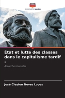 État et lutte des classes dans le capitalisme tardif (French Edition) 6206480348 Book Cover